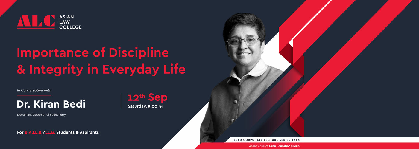 DR. KIRAN BEDI’s Live Session on “IMPORTANCE OF DISCIPLINE & INTEGRITY IN EVERYDAY LIFE” for ALC B.A.LL.B. & LL.B. Students!